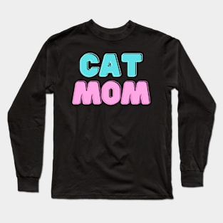 cat mom Long Sleeve T-Shirt